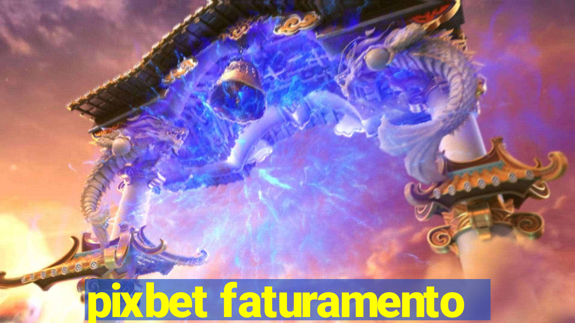 pixbet faturamento